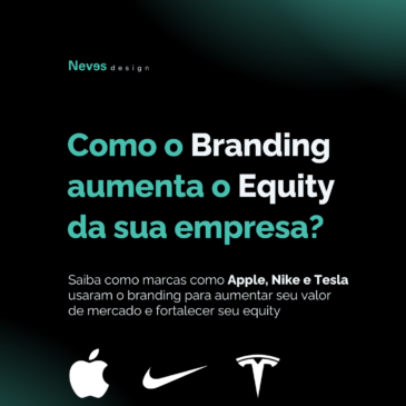 Equity: Como o Branding Transforma Valor em Crescimento para Sua Empresa